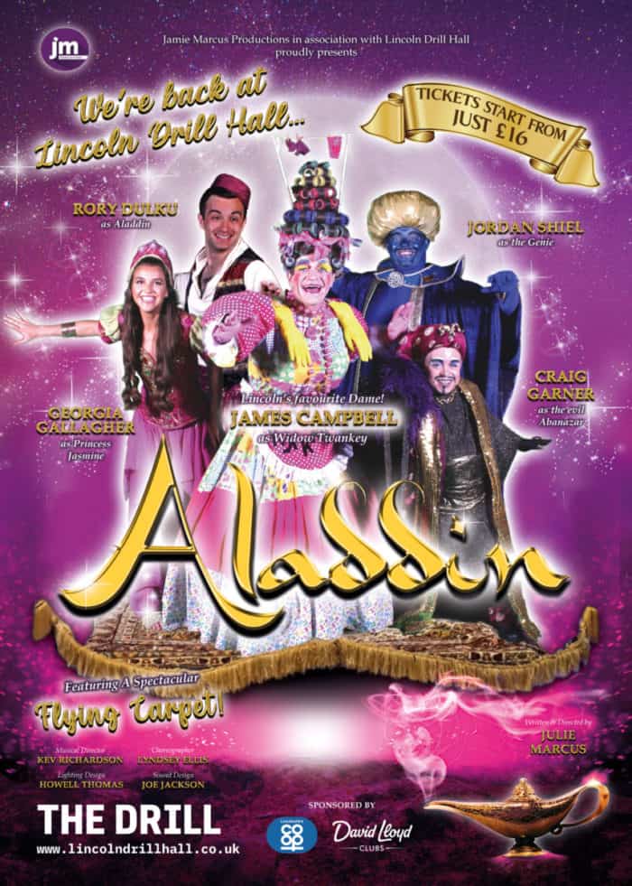 Aladdin - The Drill, Lincoln: THEATRE, MUSIC, COMEDY, FAMILY & FRIENDS